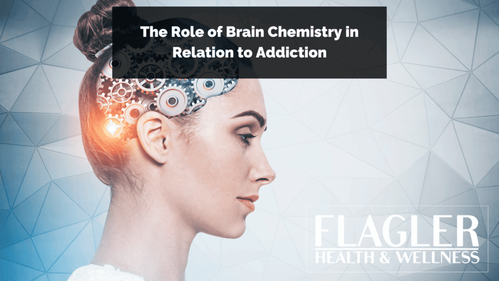 the role of brain chemistry in addiction