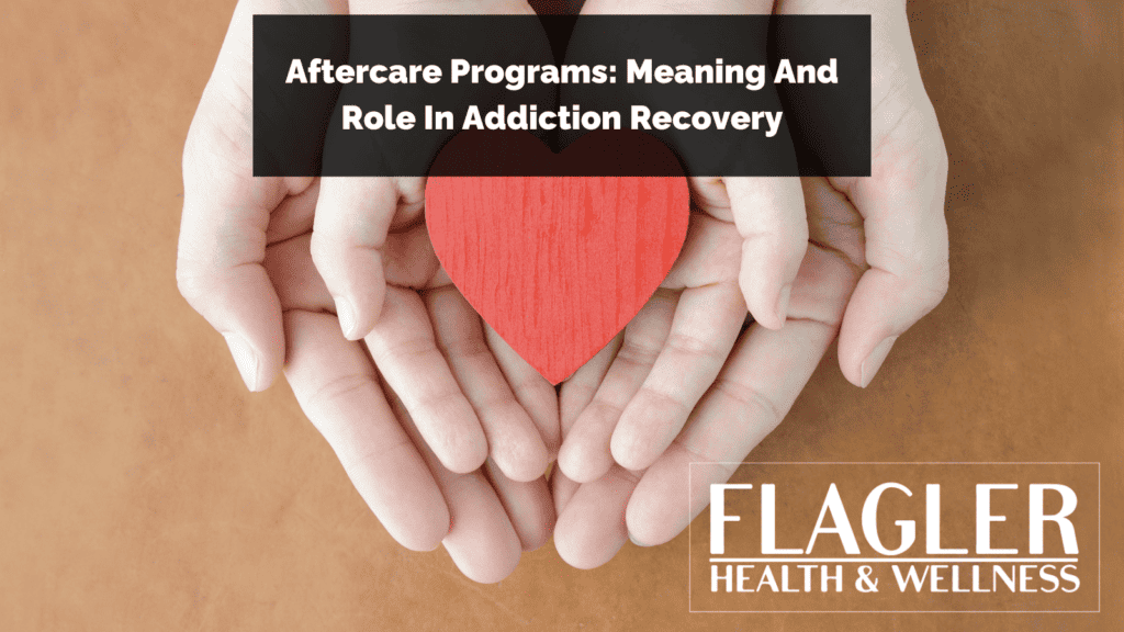 aftercare programs in addiction recovery